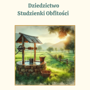 Książka "Dziedzictwo Studzienki Obfitości"